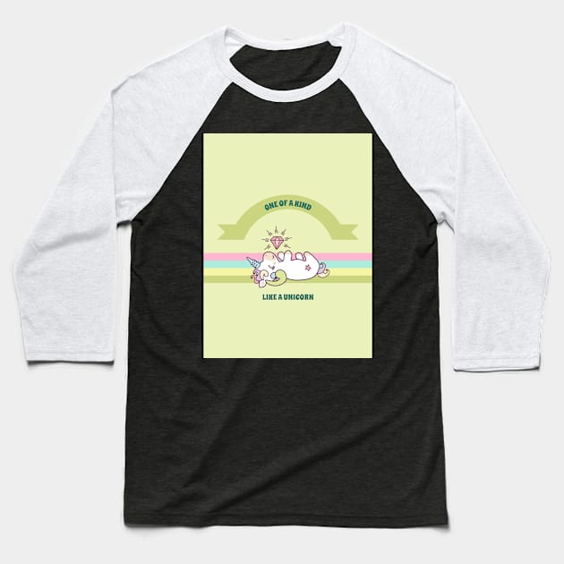 One Of A Kind Like A Unicorn Baseball T-Shirt by mystore.bubbleunicorns@gmail.com